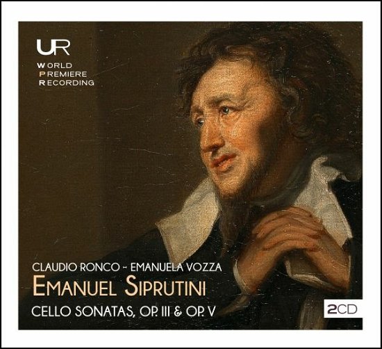 Cover for Siprutini / Ronco / Vozza · Cello Sonatas, Op. 3 &amp; Op. 5 (CD) (2023)