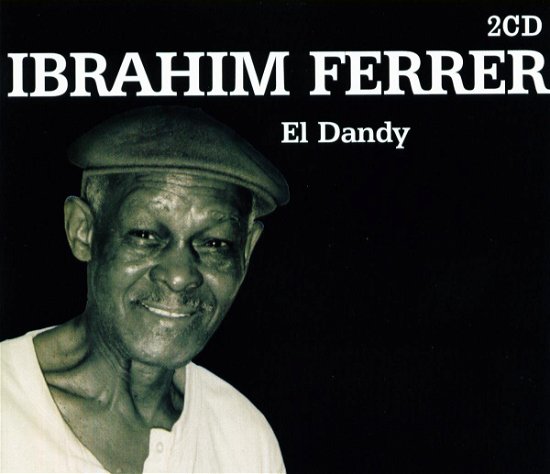 Cover for Ibrahim Ferrer · El Dandy (CD) (2004)