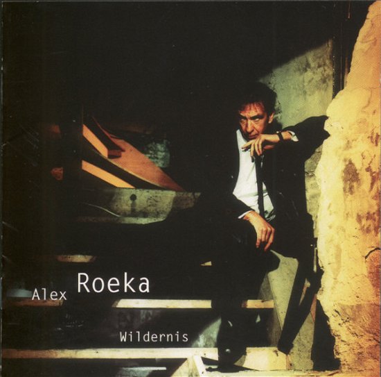 Cover for Alex Roeka · Wildernis (CD) (2002)