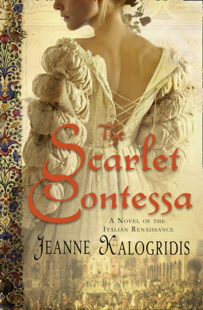 Cover for Jeanne Kalogridis · The Scarlet Contessa (Paperback Book) (2010)