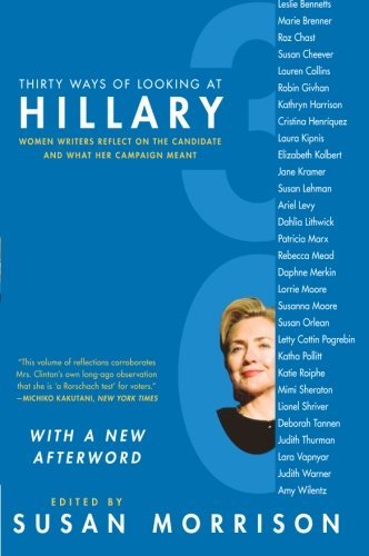 Cover for 30 Ways of Looking at Hillary (Paperback Bog) [Reprint edition] (2008)