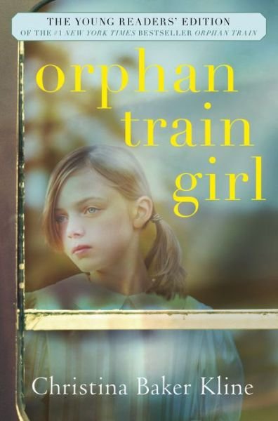 Cover for Christina Baker Kline · Orphan Train Girl (Hardcover Book) (2017)
