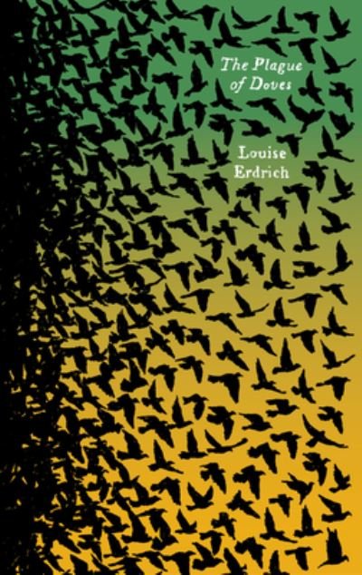 Cover for Louise Erdrich · Plague of Doves: A Novel - Harper Perennial Olive Editions (Paperback Book) (2021)