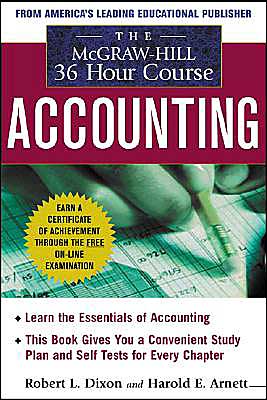 The McGraw-Hill 36-Hour Accounting Course, Third Edition - Robert Dixon - Książki - McGraw-Hill Education - Europe - 9780070170940 - 28 lutego 1993