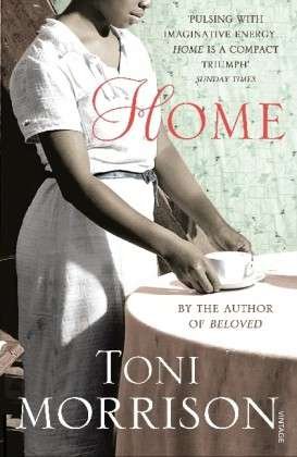 Home - Toni Morrison - Livros - Vintage Publishing - 9780099555940 - 20 de junho de 2013