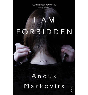 Cover for Anouk Markovits · I Am Forbidden (Pocketbok) (2013)