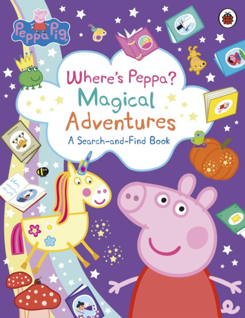 Cover for Peppa Pig · Peppa Pig: Where’s Peppa? Magical Adventures: A Search-and-Find Book - Peppa Pig (Paperback Book) (2025)