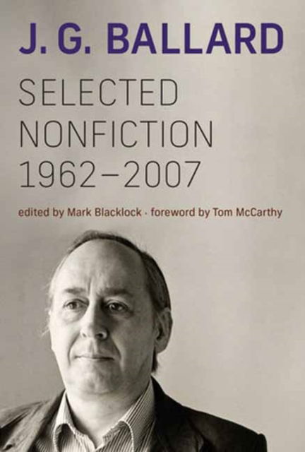 Cover for J. G. Ballard · Selected Nonfiction, 1962–2007 (Paperback Book) (2025)