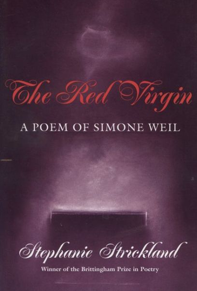 Cover for Stephanie Strickland · The Red Virgin: a Poem of Simone Weil (Paperback Book) (1993)