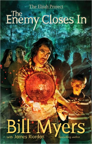 The Enemy Closes In - The Elijah Project - Bill Myers - Books - Zondervan - 9780310711940 - April 23, 2009