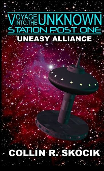 Cover for Collin R. Skocik · Uneasy Alliance (Paperback Book) (2018)