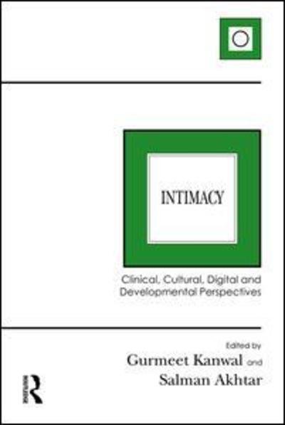 Cover for Gurmeet Kanwal · Intimacy: Clinical, Cultural, Digital and Developmental Perspectives (Pocketbok) (2018)