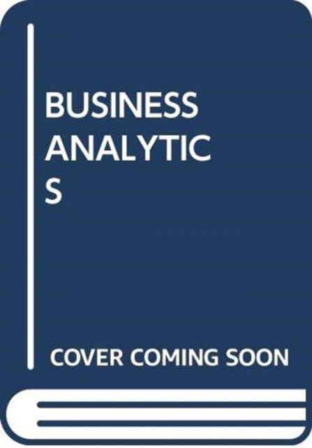 Business Analytics - Jay Liebowitz - Books - TAYLOR & FRANCIS - 9780367241940 - February 2, 2019
