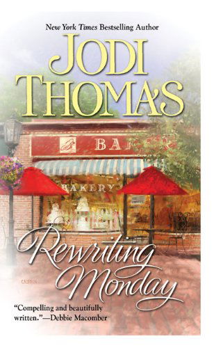 Cover for Jodi Thomas · Rewriting Monday (Pocketbok) [1 Original edition] (2009)