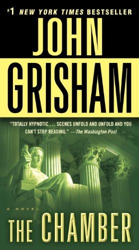 Cover for John Grisham · The Chamber: a Novel (Paperback Book) [Reprint edition] (2012)