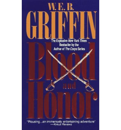 Cover for W. E. B. Griffin · Blood and Honor (Paperback Book) (1997)