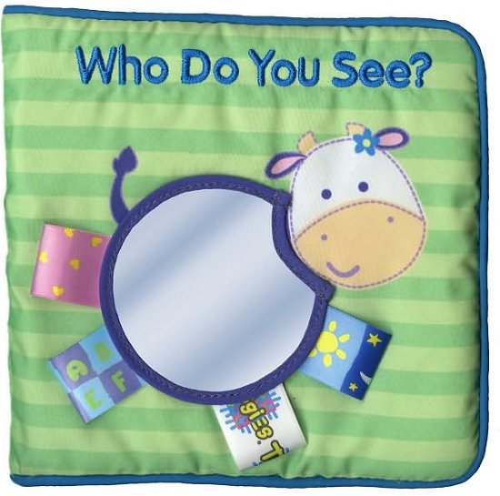 Cover for Will Grace · Who Do You See - My First Taggies S. (Board book) (2009)