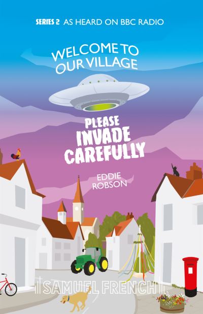 Cover for Eddie Robson · Welcome To Our Village, Please Invade Carefully - Series 2 (Paperback Book) (2020)