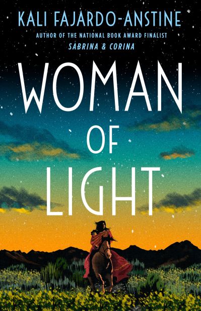 Cover for Kali Fajardo-Anstine · Woman of Light: A Novel (Paperback Book) [International edition] (2022)