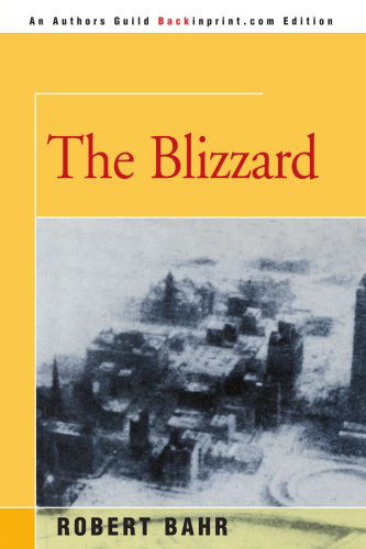 Cover for Robert Bahr · The Blizzard (Paperback Book) (2000)