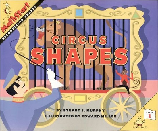 Cover for Stuart J. Murphy · Circus Shapes (Turtleback School &amp; Library Binding Edition) (Mathstart: Level 1 (Prebound)) (Hardcover Book) (1997)