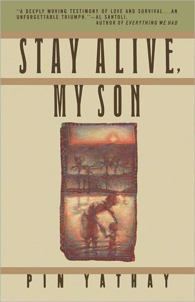 Cover for Pin Yathay · Stay Alive, My Son (Pocketbok) (1988)