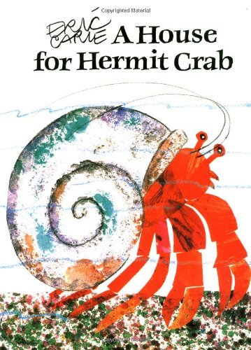 A House for Hermit Crab - Eric Carle - Bøger - Aladdin - 9780689848940 - 1. april 2002
