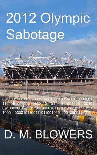 Cover for D. M. Blowers · 2012 Olympic Sabotage (Paperback Book) (2012)