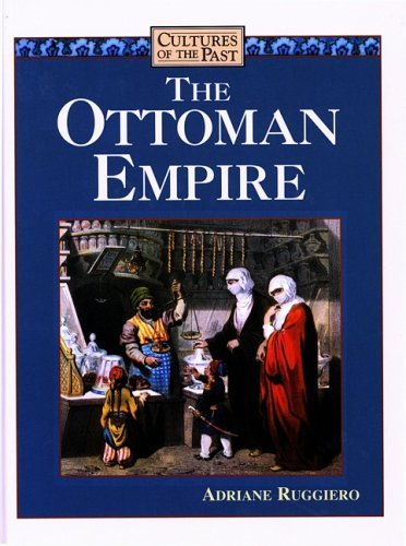 Cover for Adriane Ruggiero · The Ottoman Empire (Cultures of the Past) (Hardcover Book) (2003)