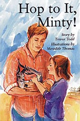 Hop to it, Minty! - Trevor Todd - Livros - Rigby - 9780763577940 - 1 de outubro de 2000