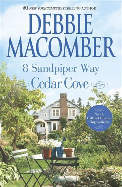 8 Sandpiper Way (A Cedar Cove Novel) - Debbie Macomber - Książki - Harlequin MIRA - 9780778315940 - 25 lutego 2014