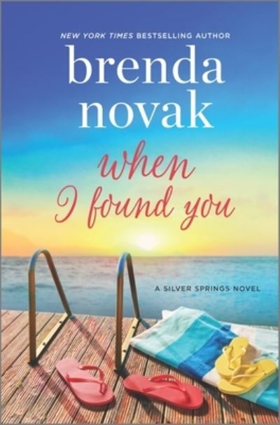 When I Found You - Brenda Novak - Książki - Mira Books - 9780778331940 - 29 czerwca 2021