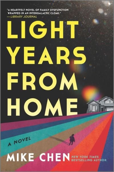 Light Years from Home - Mike Chen - Books - Harlequin Books - 9780778386940 - December 27, 2022