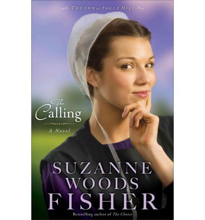 Cover for Suzanne Woods Fisher · The Calling – A Novel (Pocketbok) (2014)