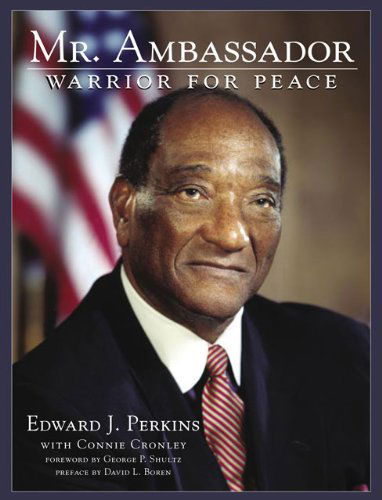 Mr. Ambassador: Warrior for Peace - Edward J. Perkins - Books - University of Oklahoma Press - 9780806140940 - September 19, 2009