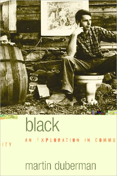 Cover for Martin Duberman · Black Mountain: An Exploration in Community (Paperback Book) (2009)