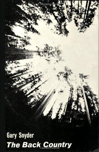 Cover for Gary Snyder · The Back Country (Pocketbok) [Second Printing edition] (1971)