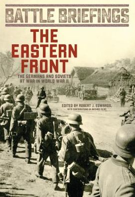 Cover for Robert Edwards · Eastern Front: The Germans and Soviets at War in World War II (Paperback Book) (2018)