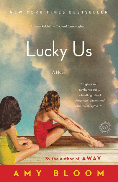 Lucky Us - Amy Bloom - Książki - Random House Trade - 9780812978940 - 7 lipca 2015