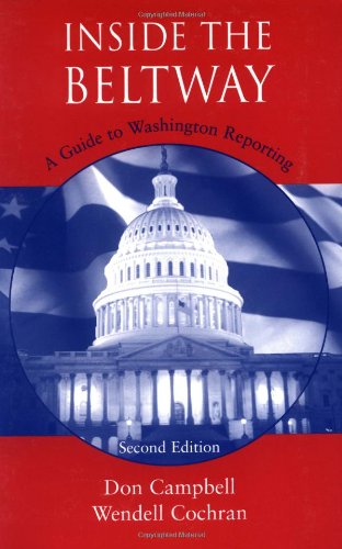 Cover for Wendell Cochran · Inside the Beltway: a Guide to Washington Reporting (Paperback Book) (2003)