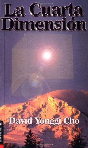 Cover for David Yonggi Cho · La Cuarta Dimension (Taschenbuch) [Spanish edition] (1980)