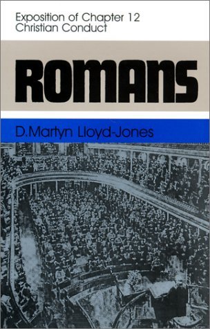 Cover for Lloyd Jones · Romans: an Exposition of Chapter 12 Christian Conduct (Romans, 12) (Hardcover Book) (2000)