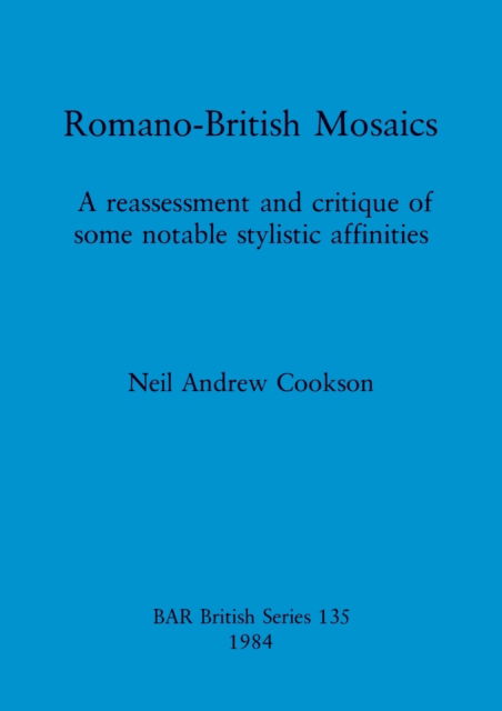 Cover for Neil Andrew Cookson · Romano-British mosaics (N/A) (1984)