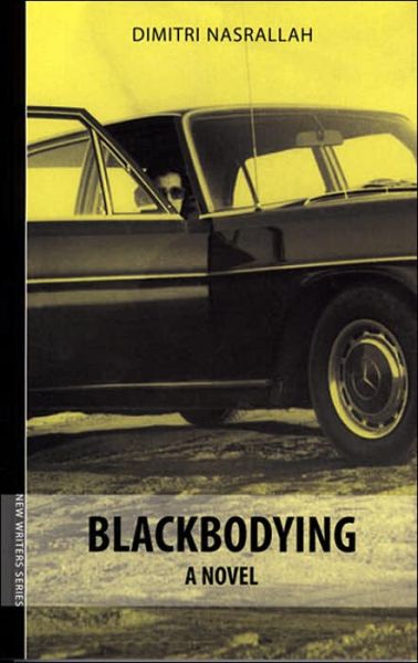 Cover for Dimitri Nasrallah · Blackbodying: A Novel (Paperback Book) (2004)