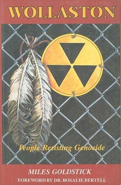 Cover for Miles Goldstick · Wollaston - People Resisting Genocide (Gebundenes Buch) (2024)