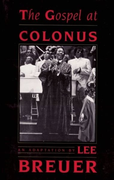 Cover for Lee Breuer · The Gospel at Colonus (Paperback Book) (1993)