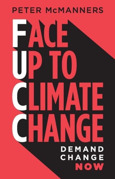 Cover for Peter McManners · Face Up to Climate Change (Pocketbok) (2021)