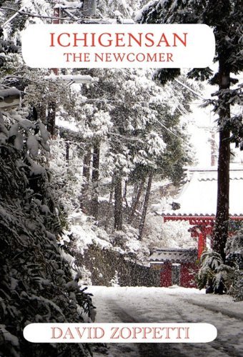 Ichigensan - the Newcomer - David Zoppetti - Livros - Ozaru Books (BJ Translations Ltd) - 9780955921940 - 1 de março de 2011
