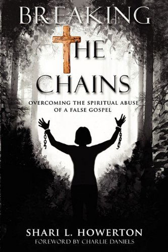 Cover for Shari L Howerton · Breaking the Chains (Paperback Book) (2009)