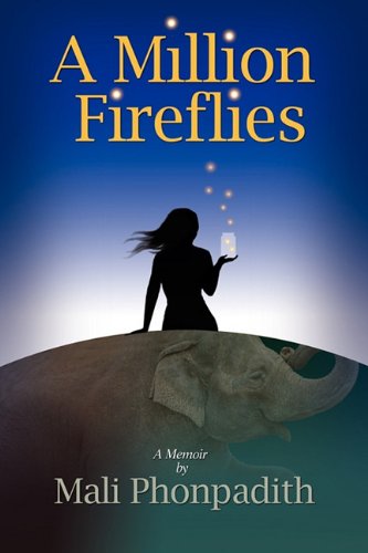 Cover for Mali Phonpadith · A Million Fireflies (Paperback Book) (2011)